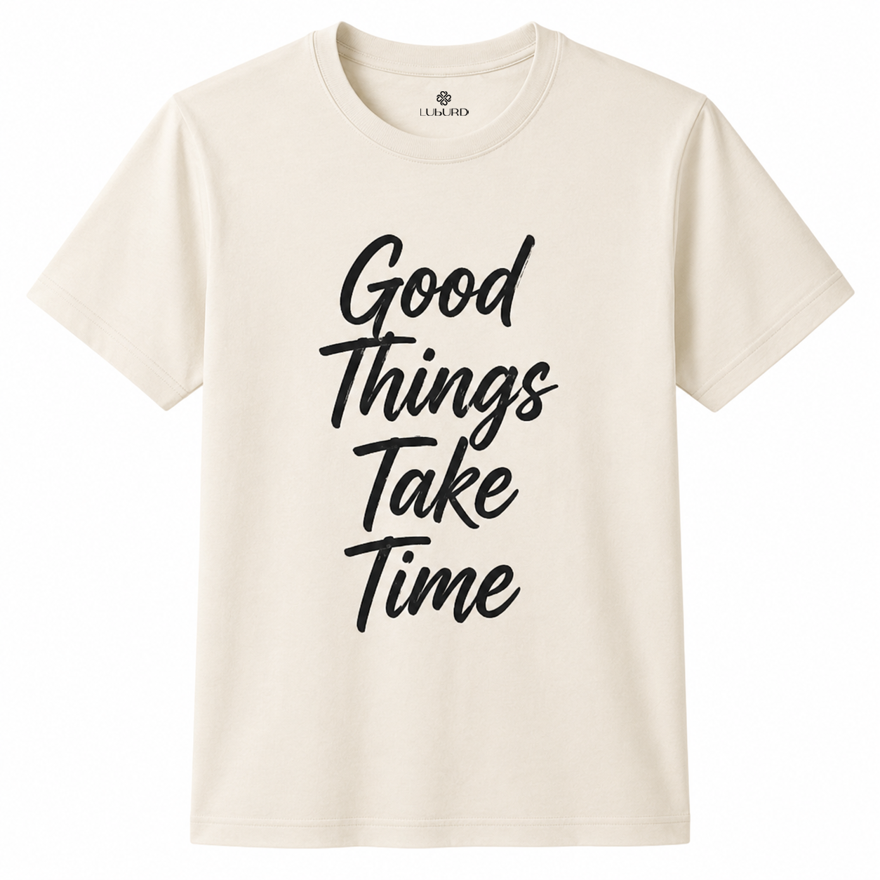 Luburd Good Things Take Time Premium Graphic T-Shirt | Off White Secondary image